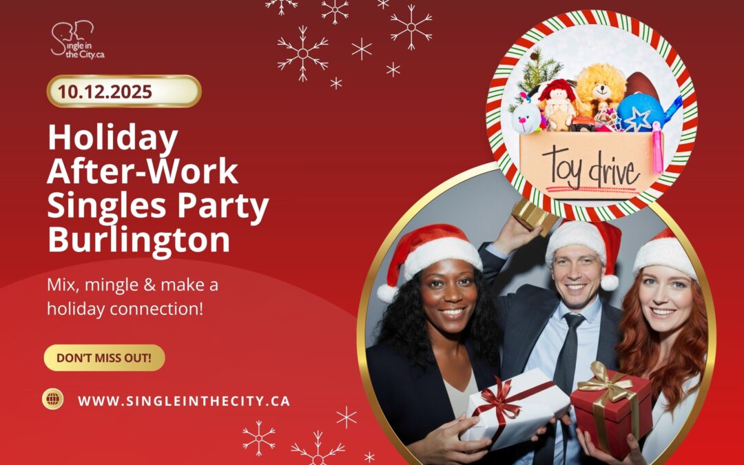 Burlington Holiday After-Work Singles Mixer – 2 Spots Left for Men, 5 spots left for Women
